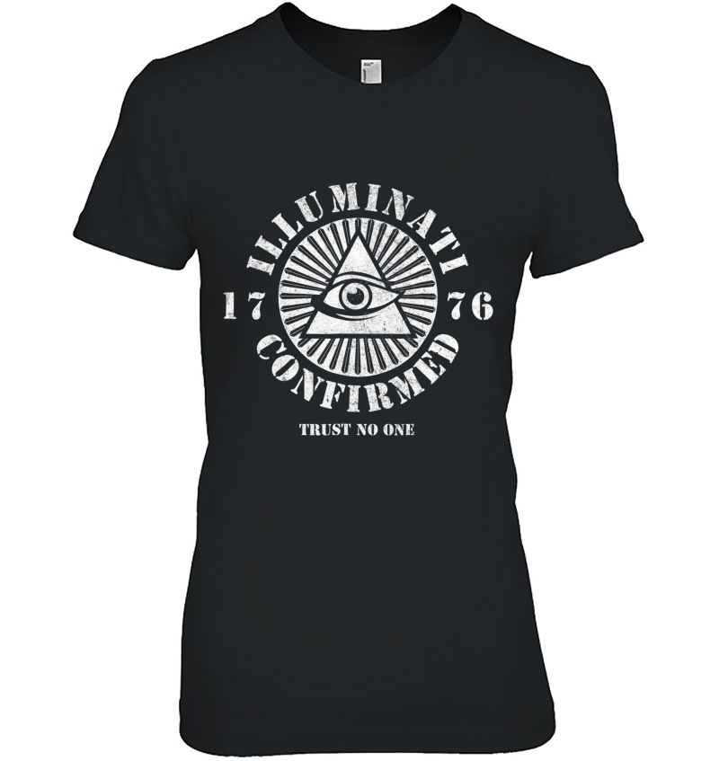 Illuminati Confirmed Shirt, Conspiracy Tshirt, Trust No One Ladies Tee