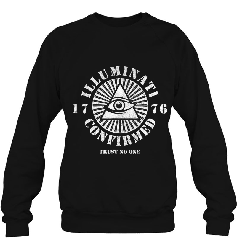 Illuminati Confirmed Shirt, Conspiracy Tshirt, Trust No One Sweatshirt