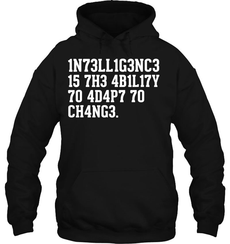 Intelligence Is The Ability To Adapt To Change Funny Mugs