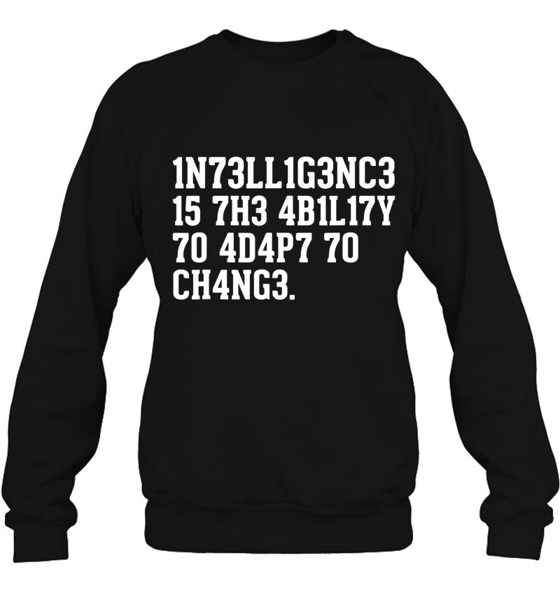 Intelligence Is The Ability To Adapt To Change Funny Mugs