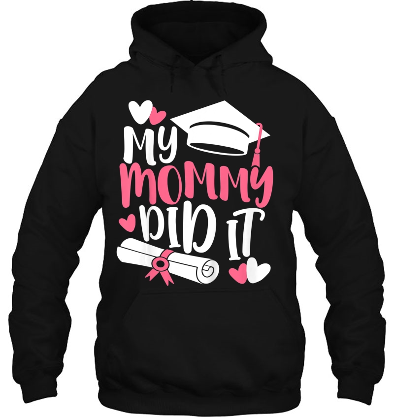 Kids My Mommy Did It Graduation Graduated Mom Proud Children Mugs