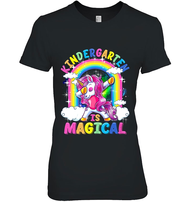 Kindergarten Is Magical Dabbing Unicorn Back To School Girls Ladies Tee
