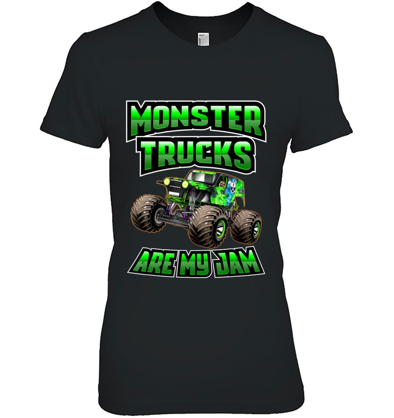 Monster Trucks Are My Jam - Cool Monster Truck Ladies Tee
