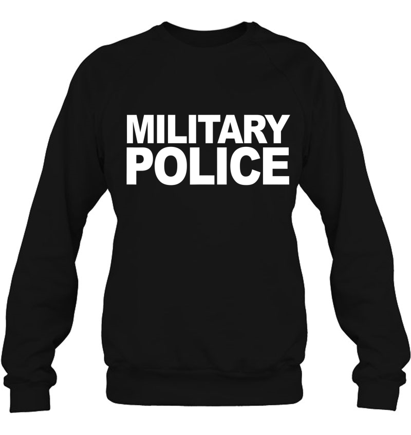 Mp Military Police Law Enforcement Military Police Sweatshirt