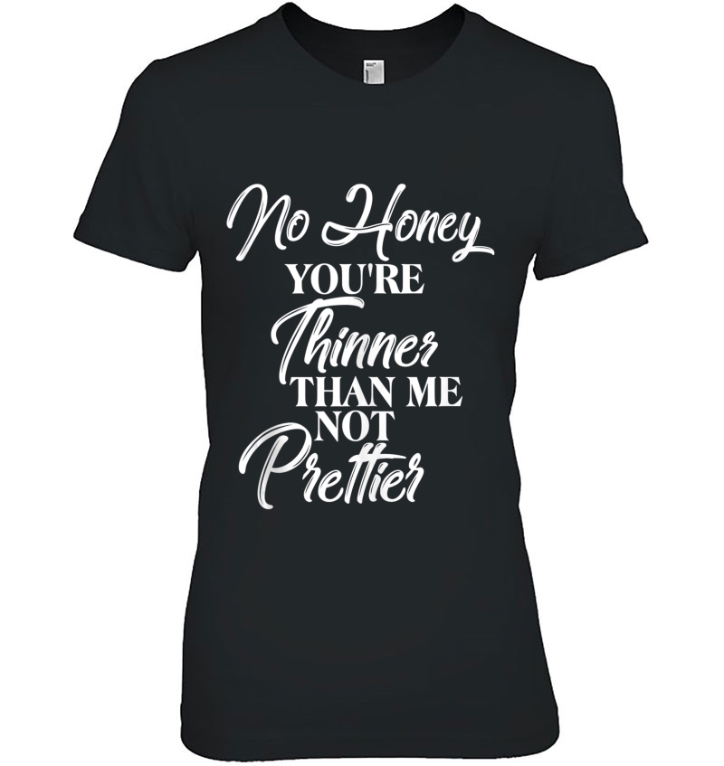 No Honey Girl You