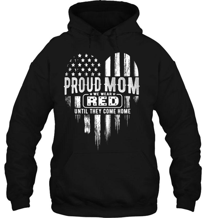 Proud Mom We Wear Red Friday Military Premium Mugs