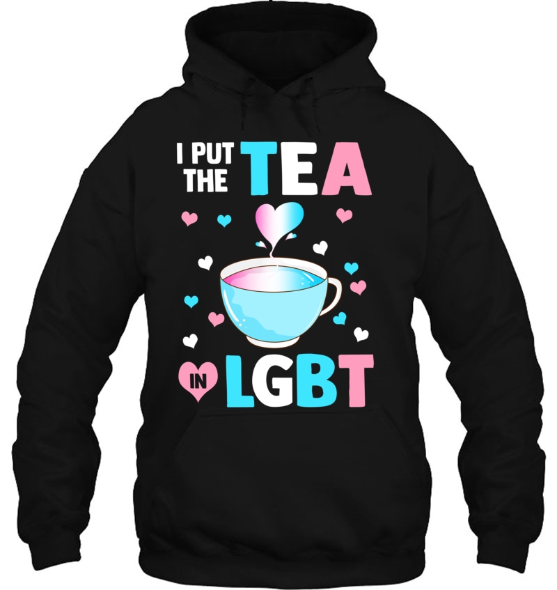 Put The Tea In Lgbt Trans Flag Pullover Mugs