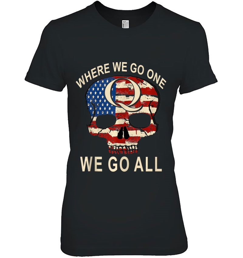 Qanon Patriotic Flag Skull Where We Go One We Go All Quote Hoodie