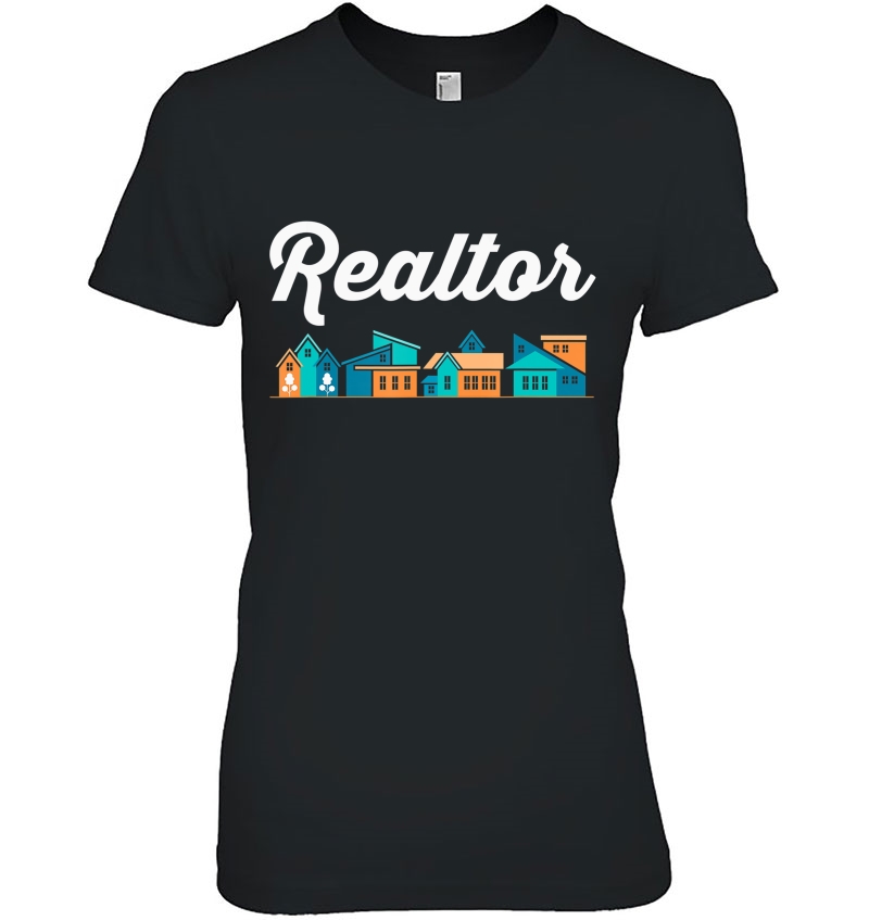Realtor Funny Real Estate Property Agent House Seller Gift Ladies Tee