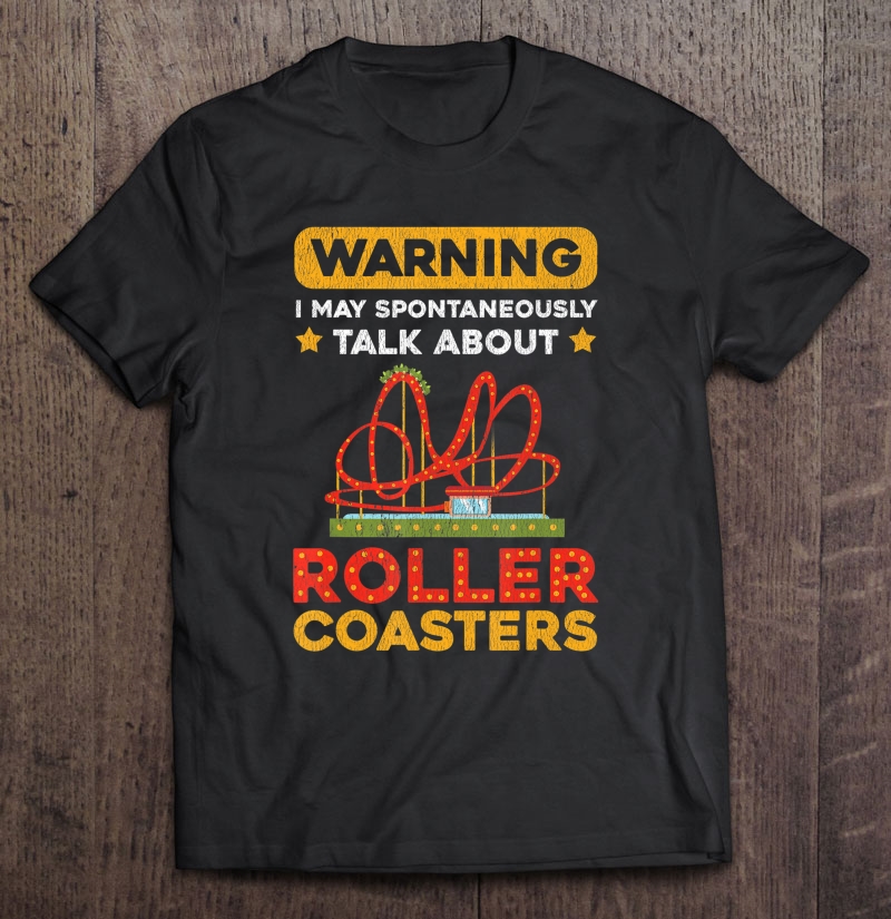 Roller Coaster Designs Roller Coaster Loving Peoples Gift