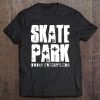 Skate Park Freestyle Skateboard Skater Gifts For Boys & Men Tee