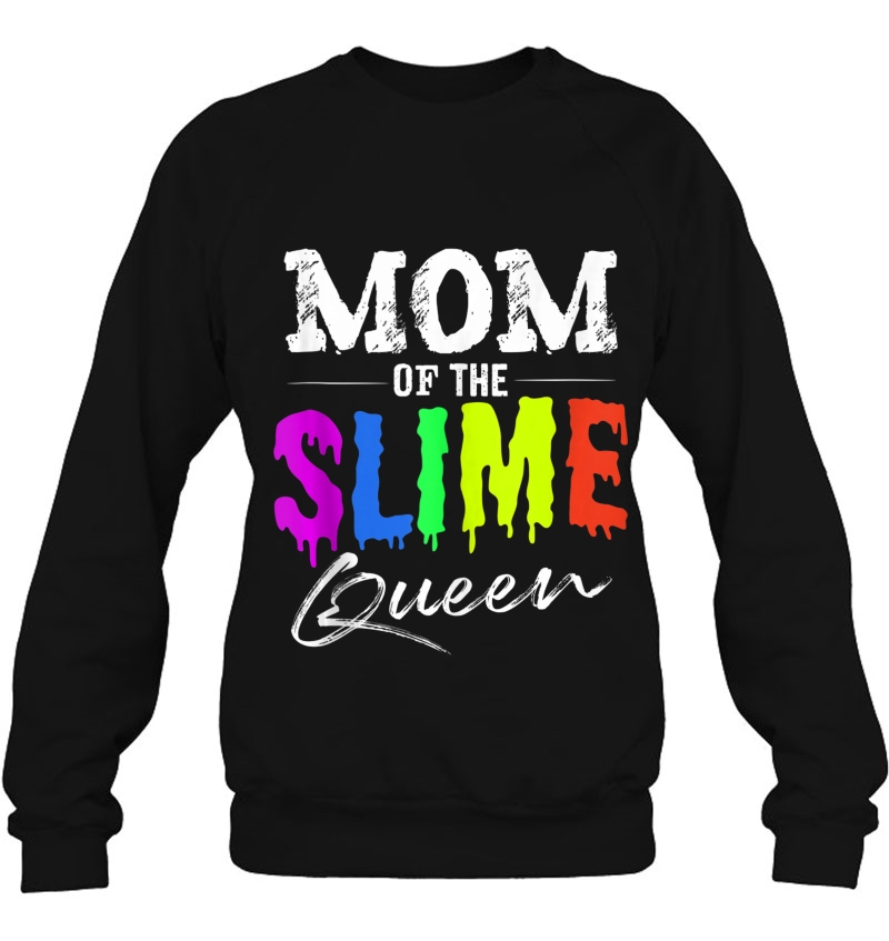 Slime Queen Mom Shirt Birthday Outfit Matching Outfit Tank Top Sweatshirt