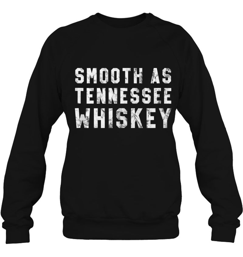 Smooth As Tennessee Whiskey Retro Tank Top Sweatshirt