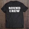 Sound Crew On Back - Black Tee