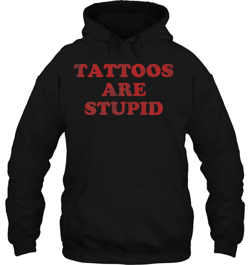 Tattoo Artist Gift Funny Tattoois Tattoos Are Stupid Premium Mugs