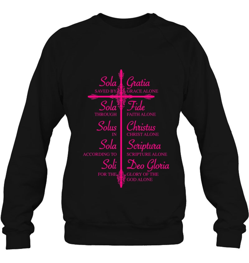 The Five Solas Shirt Cute Christian Movement Gift Sweatshirt
