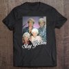 The Golden Girls Stay Golden Tee
