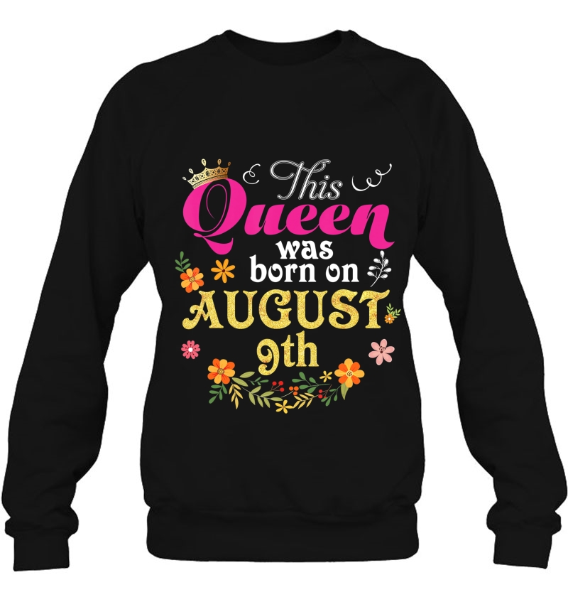 This Queen Was Born On August 9Th Happy Birthday 9 Gift Mugs