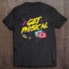 Totally Rad Get Physical Retro Vintage 80S 90S Workout Tee