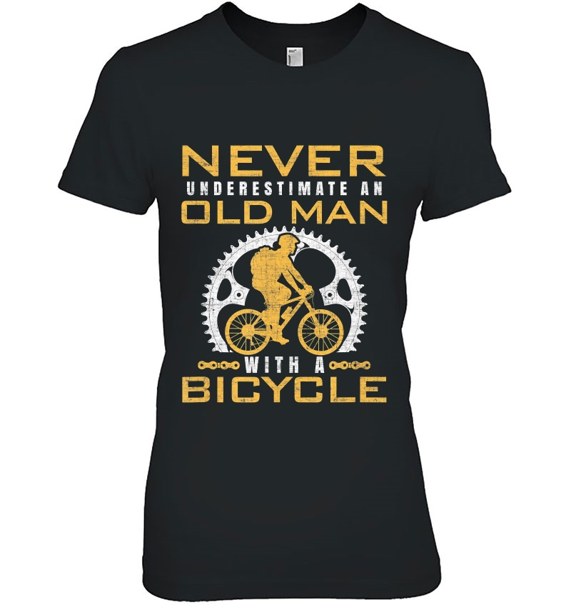 Never Underestimate An Old Man With A Bicycle Hoodie