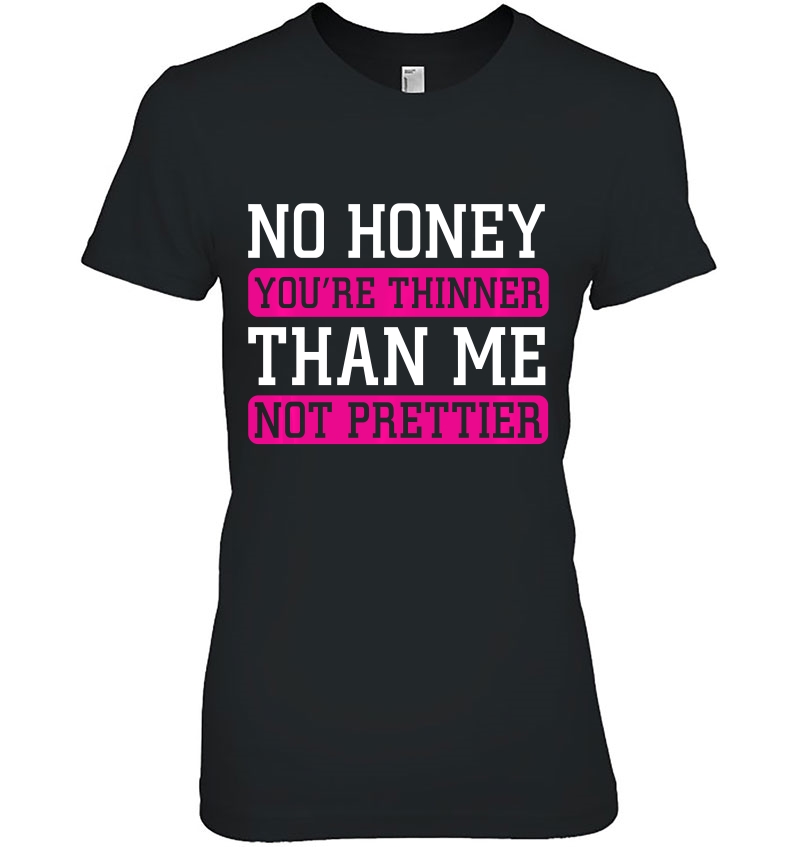 No Honey Girl You