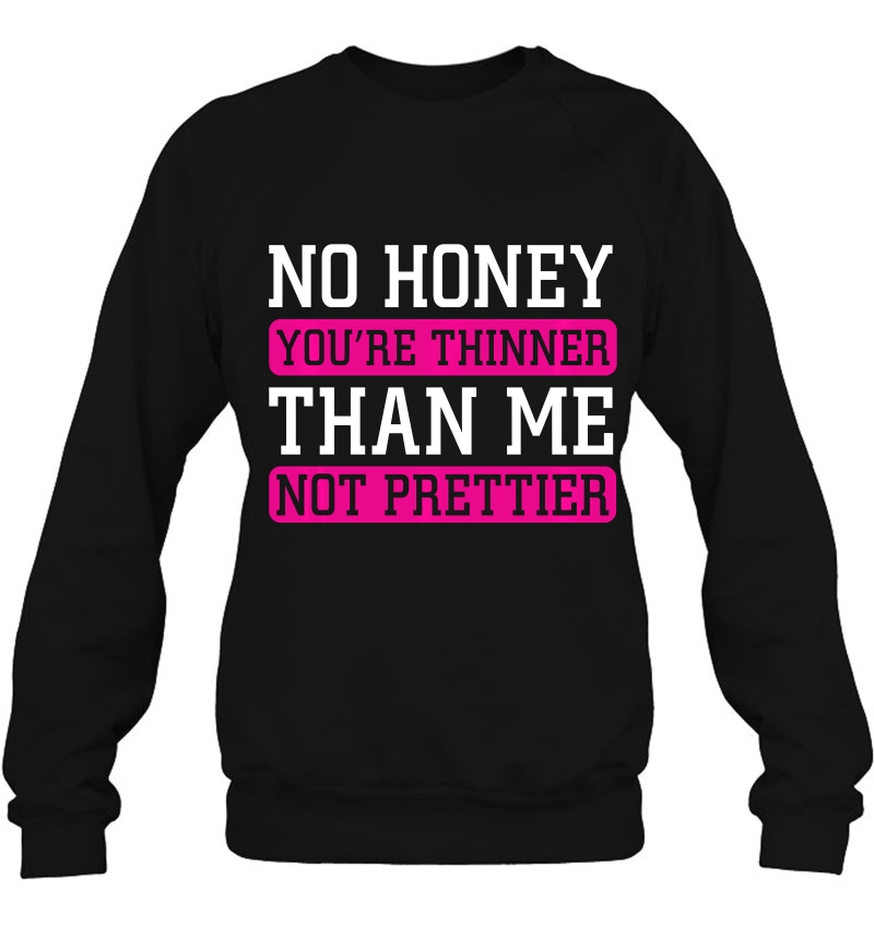 No Honey Girl You