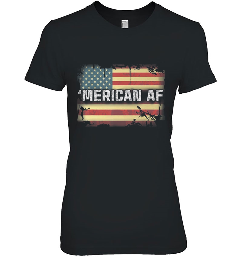 'Merican Af America 4Th Of July Shirts Hoodie