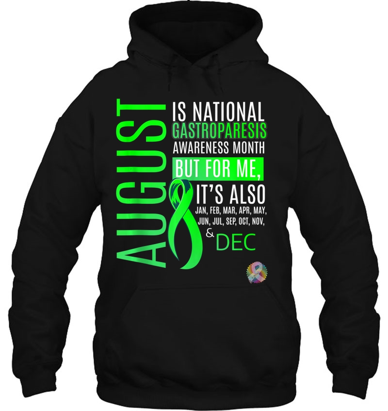 August Is National Gastroparesis Awareness Month Hoodie