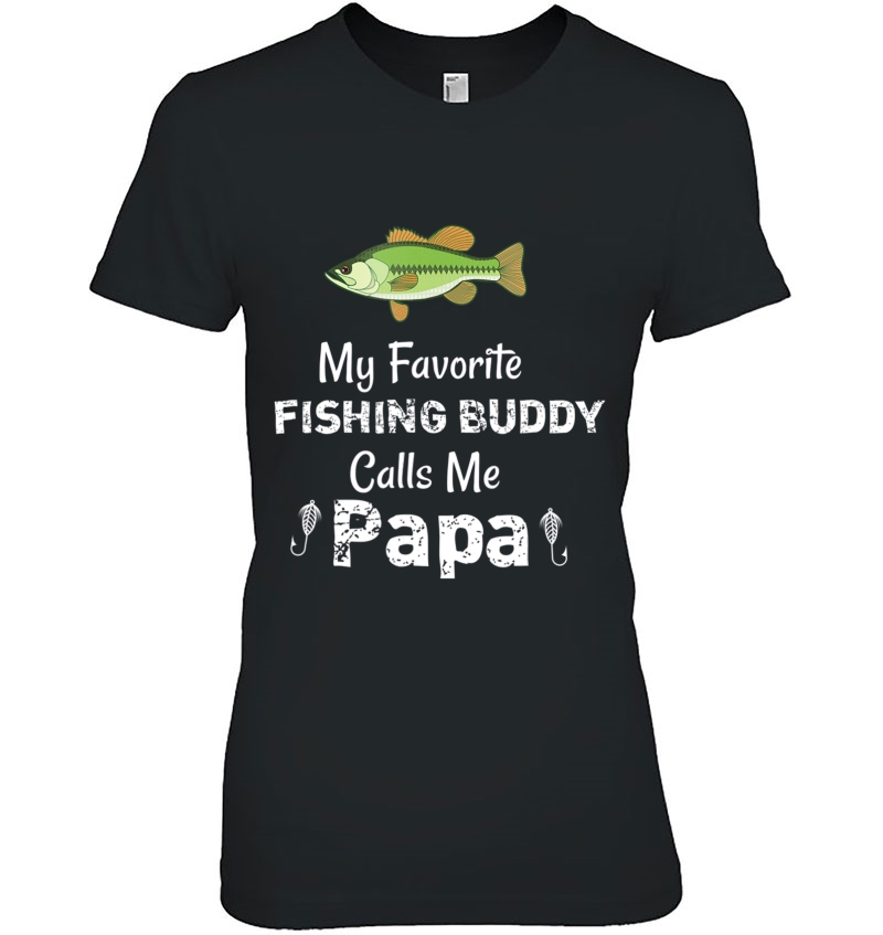 Awesome My Fishing Buddy Calls Me Papa Tshirt Grandpa Gift Hoodie