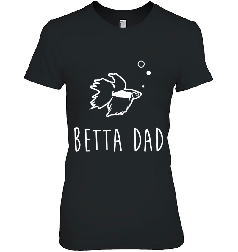 Betta Fish Betta Dad Funny Cute Pet Owner Gift Hoodie