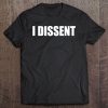 Feminis Rbg I Dissent Feminism Tshirt Tee