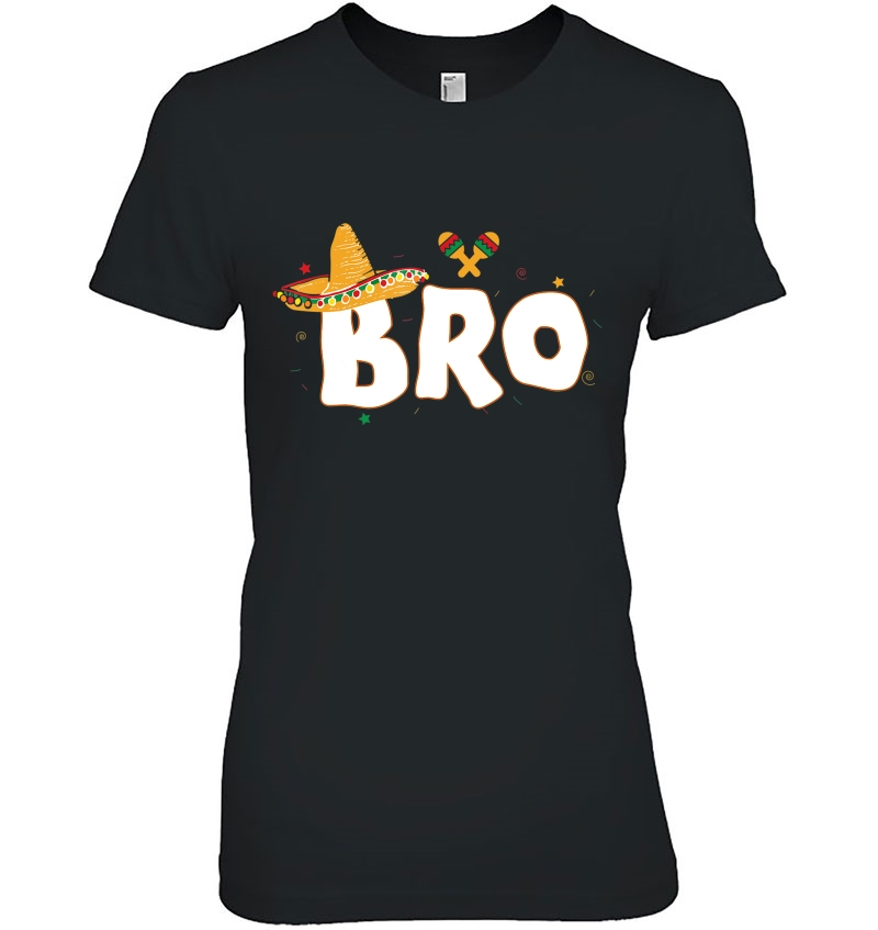 Fiesta Mexican Party Funny Cinco De Mayo Bro Brother Shirt Hoodie