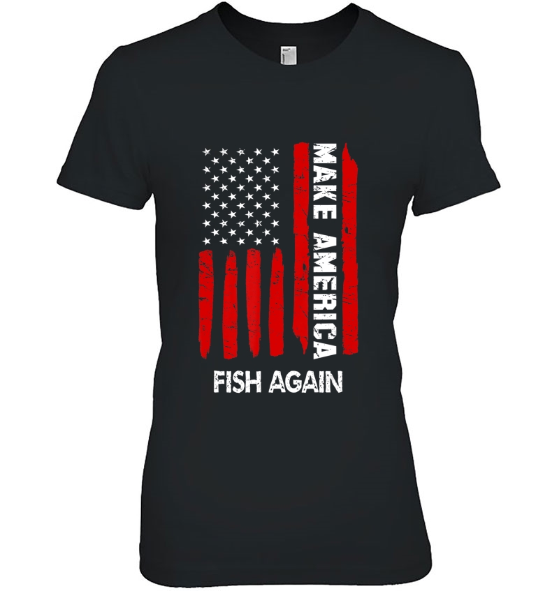 Forth 4Th Of July Gift Funny Outfit Make America Fish Again Hoodie