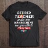 Fun Retired Teacher Under New Management Retirement Gift Zip Tee