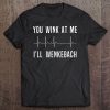 Funny Nurse , You Wink At Me Ill Wenkebach Heart Tee Tee