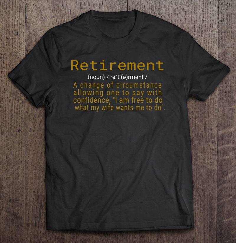 Funny Retirement Gifts For Women Personalised T Shirt