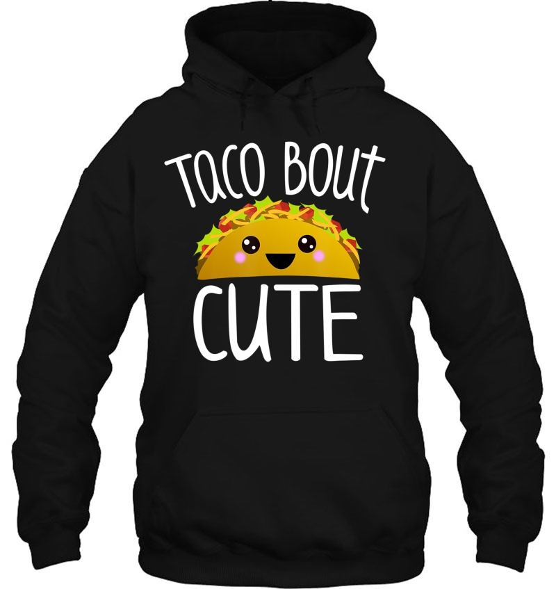Funny Taco Lover Shirt Taco Bout Cute Girl Boy Kids Toddlers Hoodie