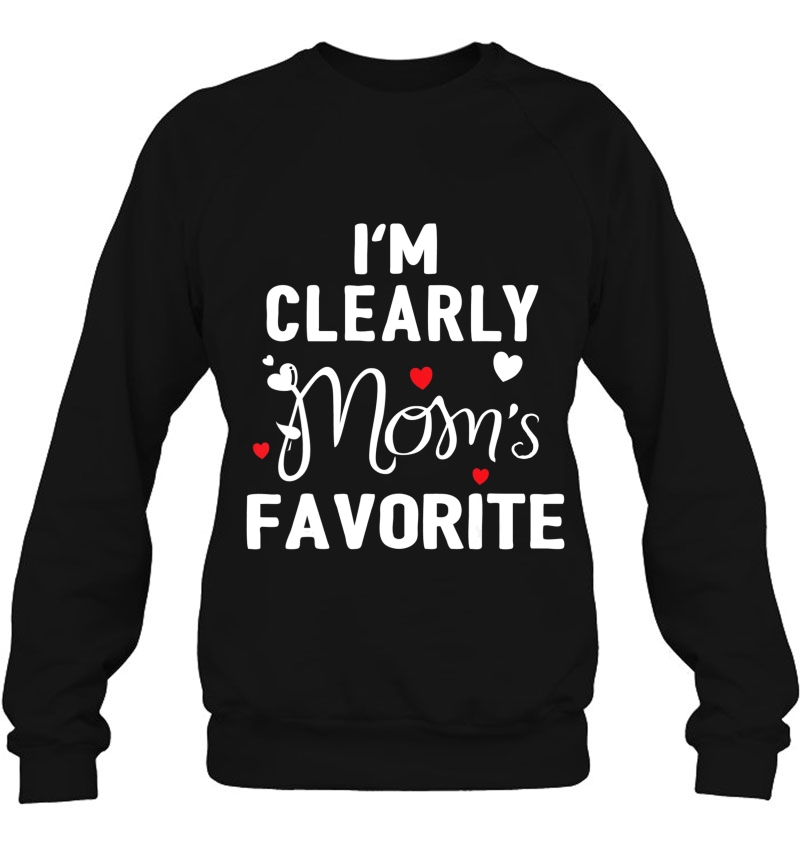 I'm Clearly Mom's Favorite Funny Sibling Humor Gift Mugs