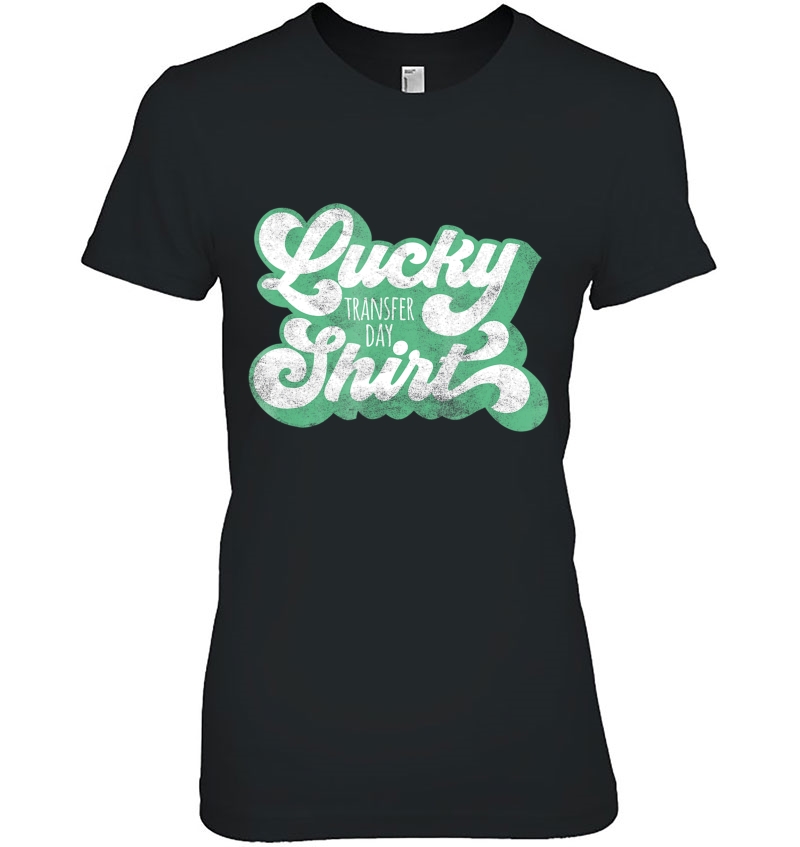 Ivf - Lucky Transfer Day - Lightly Distressed Green Ladies Tee