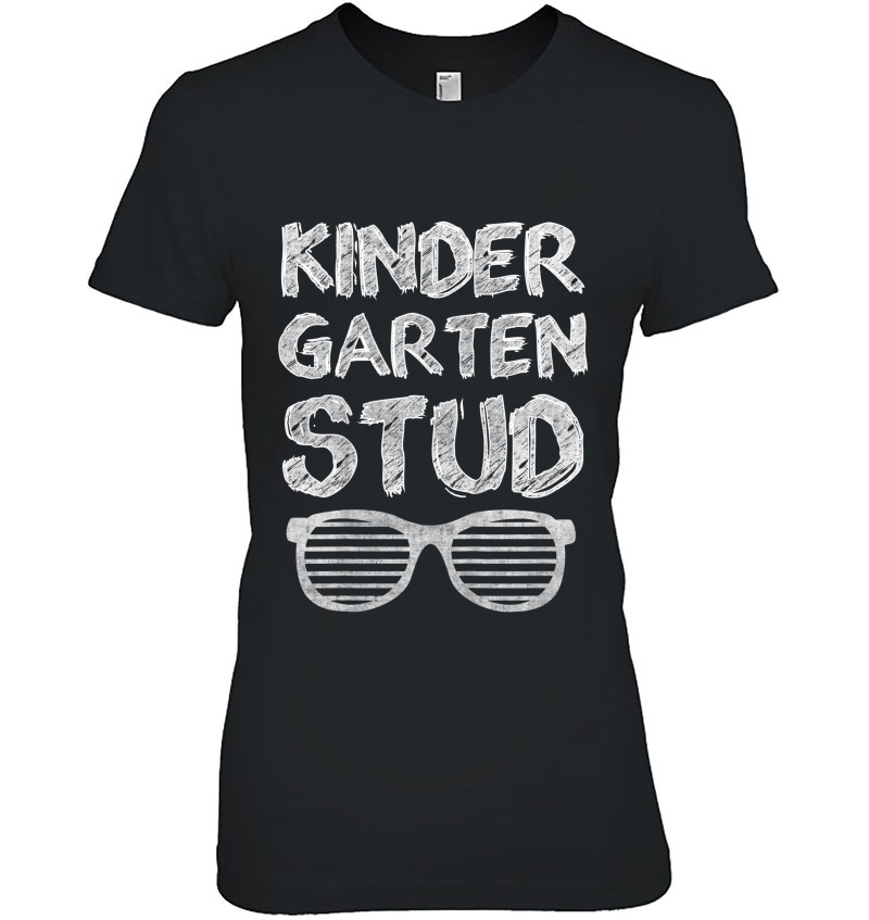 Kids Kids Kindergarten Stud Quote Funny Back To School Gift Ladies Tee
