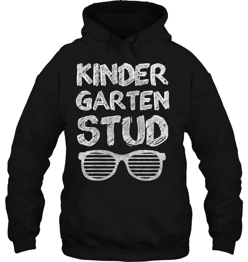 Kids Kids Kindergarten Stud Quote Funny Back To School Gift Hoodie