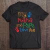 Kids Nana And Papa Love Me Grandchild Grandkids Tee