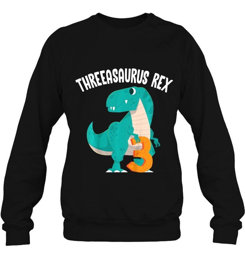 Kids Threeasaurus Rex Funny Dinosaur Birthday Party Outfit Gift Sweatshirt