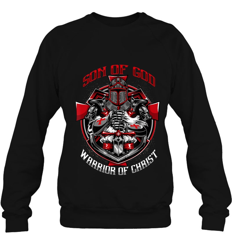 Knights Templar Son Of God Warrior Of Christ Sweatshirt