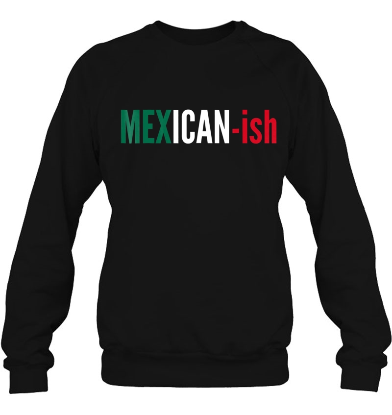 Mexican-Ish Shirt Cinco De Mayo Fiesta Party Tee Flag Mugs