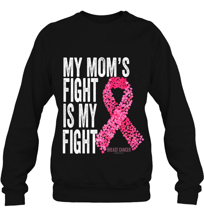 My Mom's Fight Is My Fight Breast Cancer Awareness Gifts Pullover Mugs