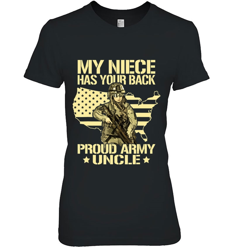 My Niece Has Your Back Proud Army Uncle Shirt Military Gift Hoodie