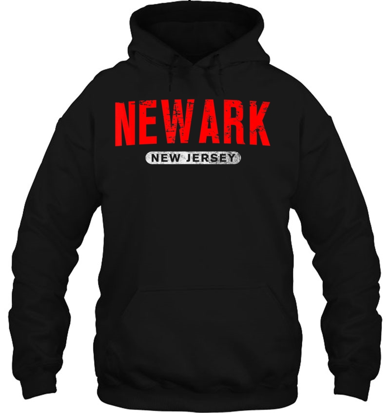 Newark Nj New Jersey Funny Usa City Roots Vintage Gift Hoodie