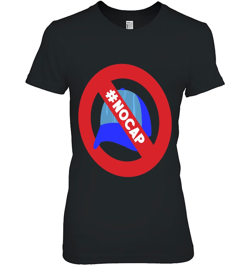 No Cap S Nocap Ladies Tee