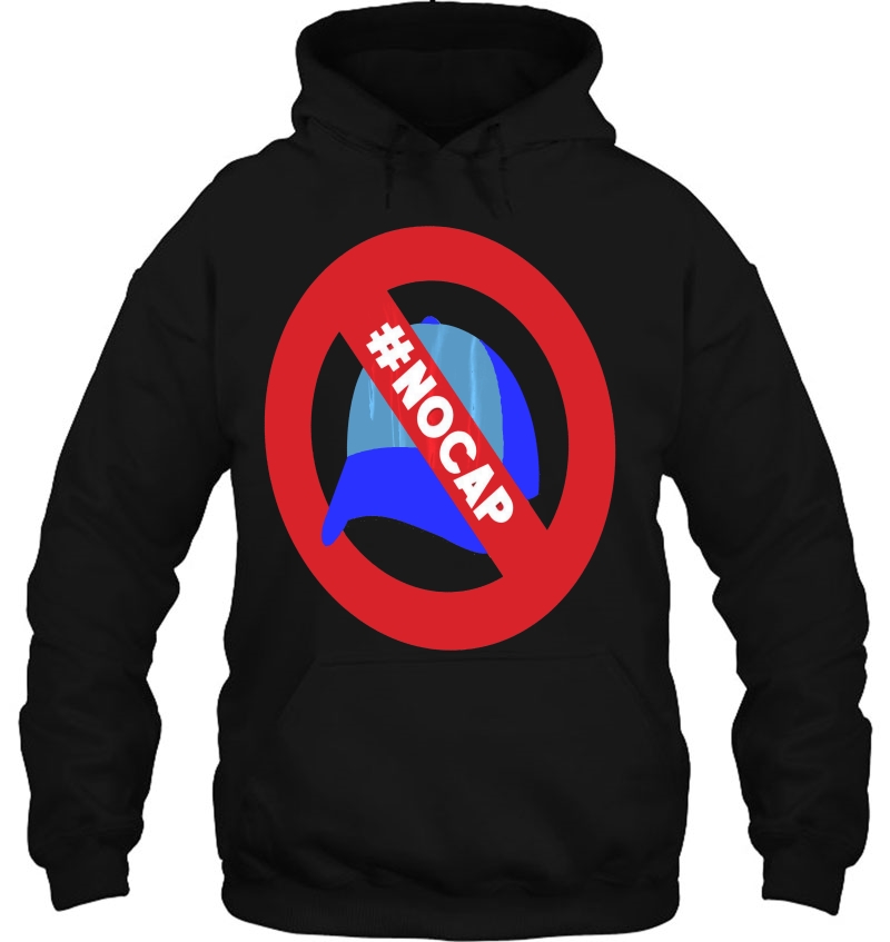 No Cap S Nocap Hoodie